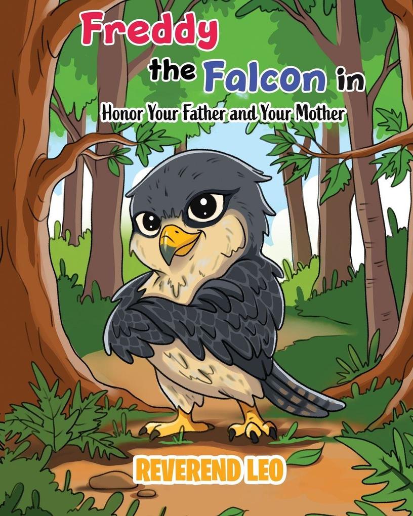 Freddy The Falcon in Honor Your Father and Your Mother