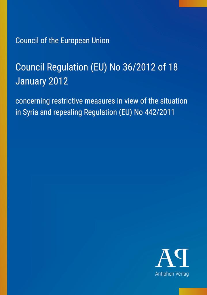 Council Regulation (EU) No 36/2012 of 18 January 2012