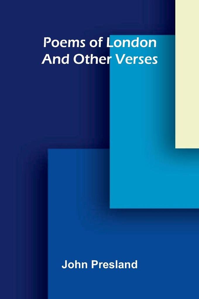 Poems of London and Other Verses