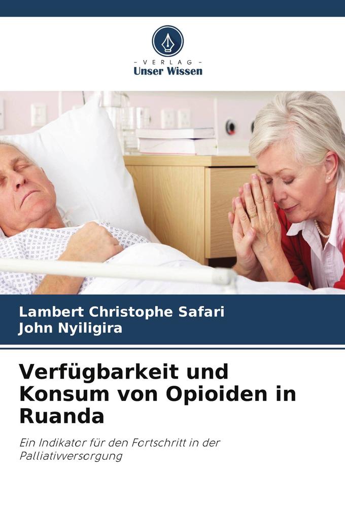 Verfügbarkeit und Konsum von Opioiden in Ruanda