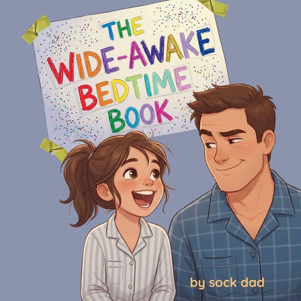 The Wide-Awake Bedtime Book