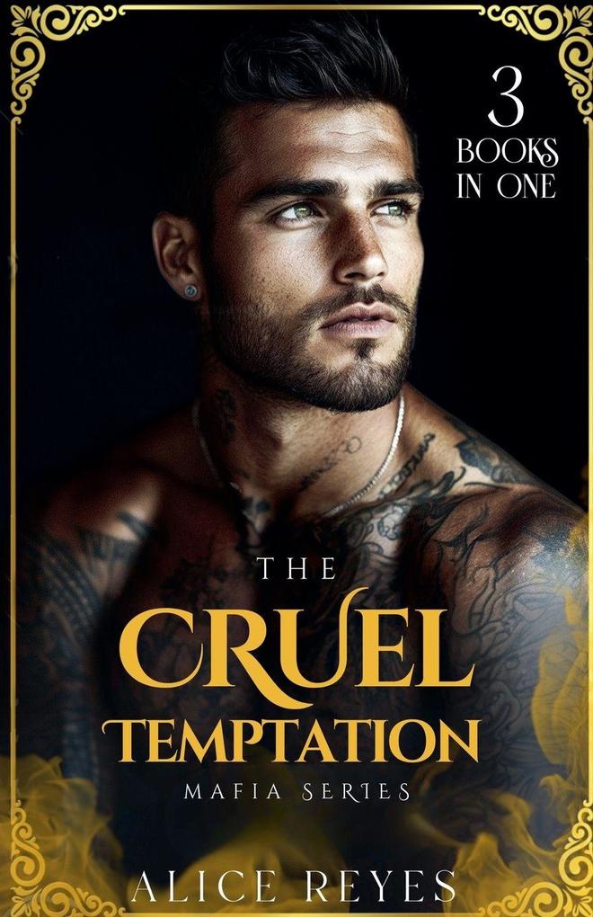 The Cruel Temptation Mafia Series 3 Books in One!