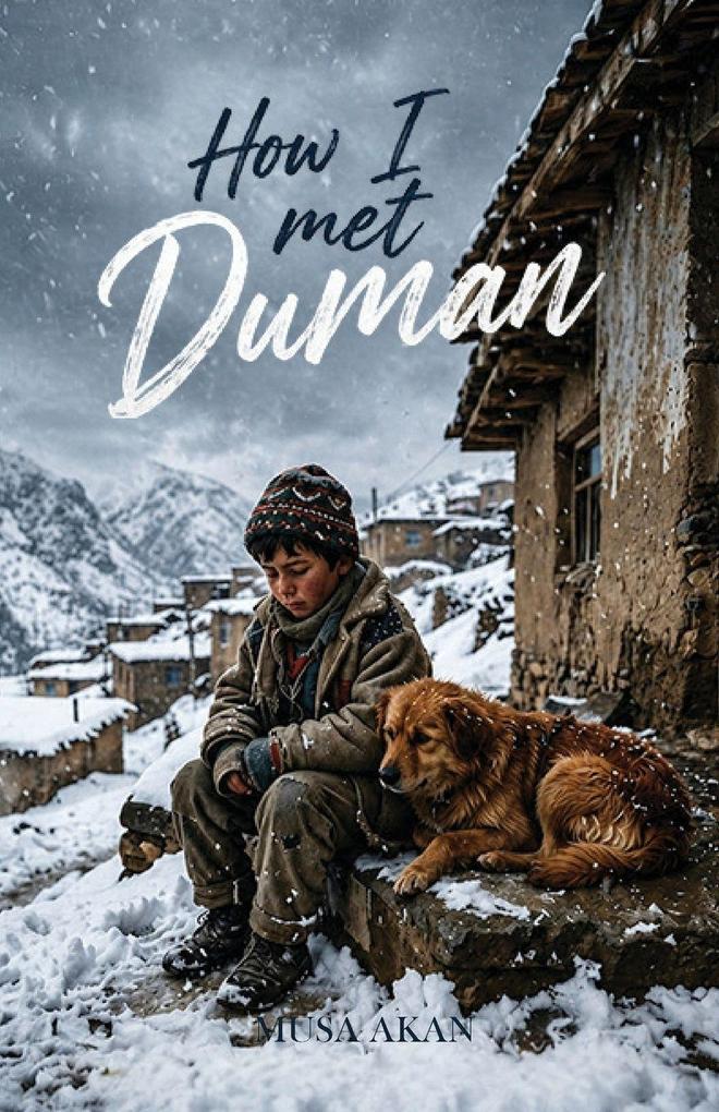 How I Met Duman