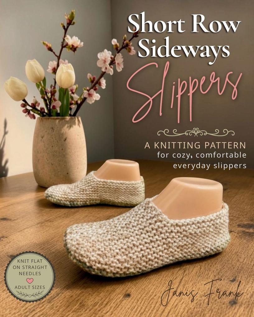 Short Row Sideways Slippers