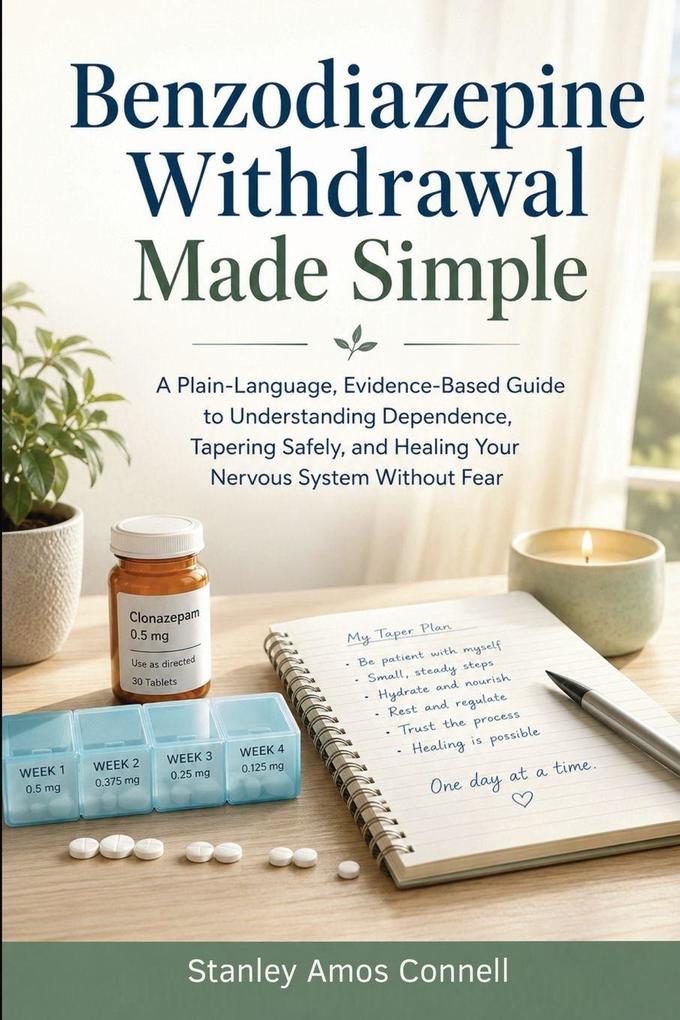 Benzodiazepine Withdrawal Made Simple
