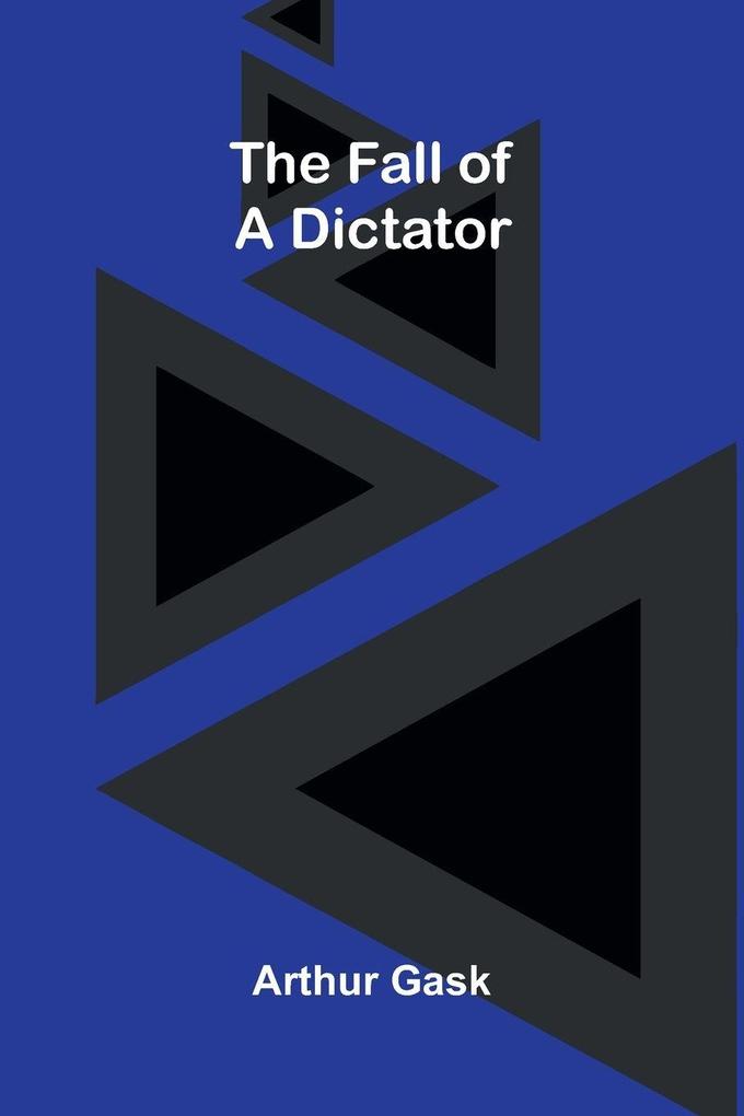 The Fall of a Dictator