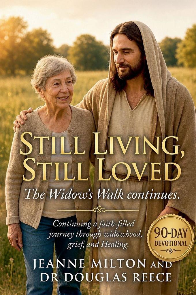 Still Living Still Loved