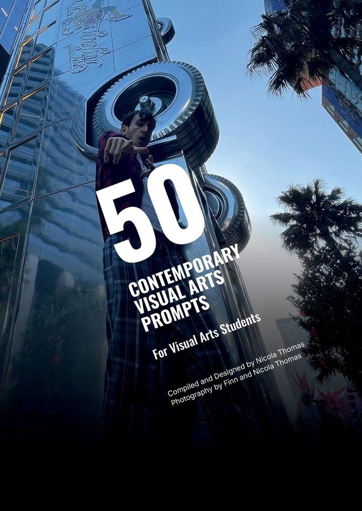 50 Contemporary Visual Arts Prompts