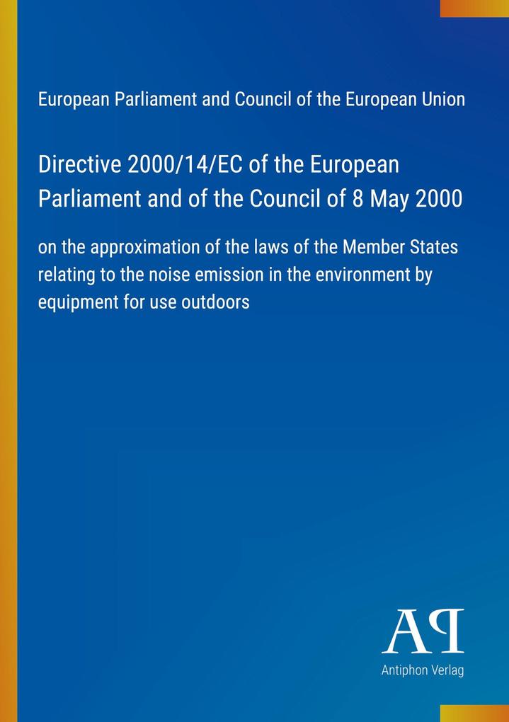Directive 2000/14/EC of the European Parliament and of the Council of 8 May 2000