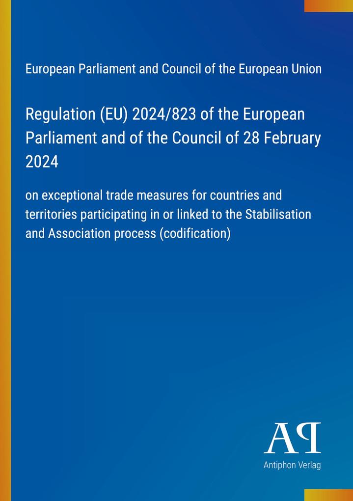 Regulation (EU) 2024/823 of the European Parliament and of the Council of 28 February 2024