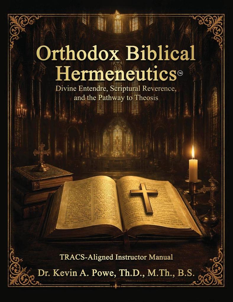 Orthodox Biblical Hermeneutics