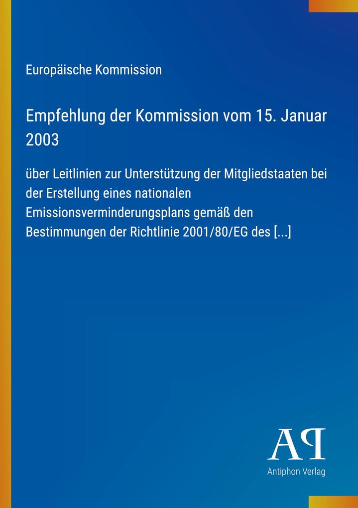 Empfehlung der Kommission vom 15. Januar 2003