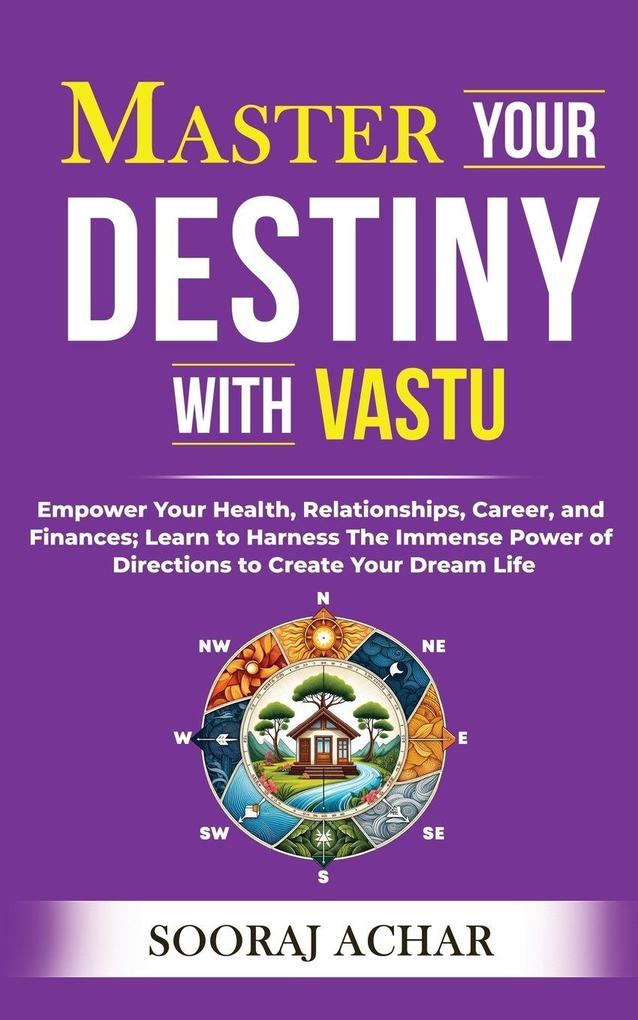Master Your DESTINY With Vastu