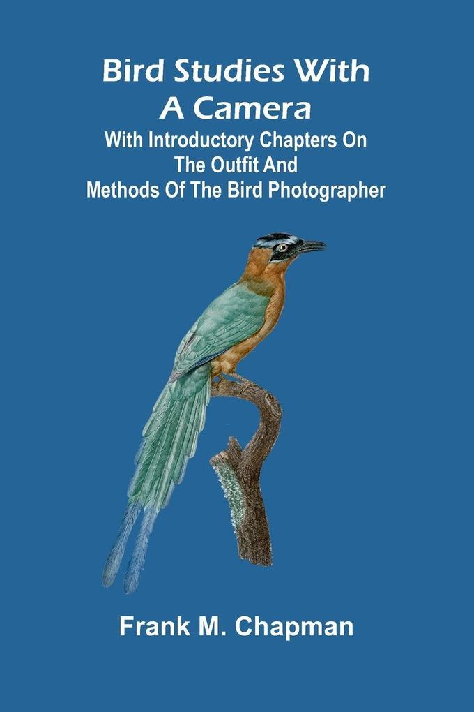 Bird studies with a camera