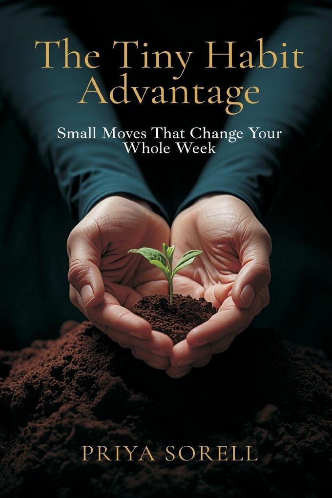 The Tiny Habit Advantage