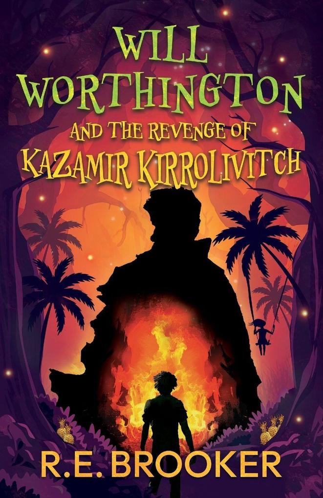 Will Worthington and The Revenge of Kazamir Kirrolivitch