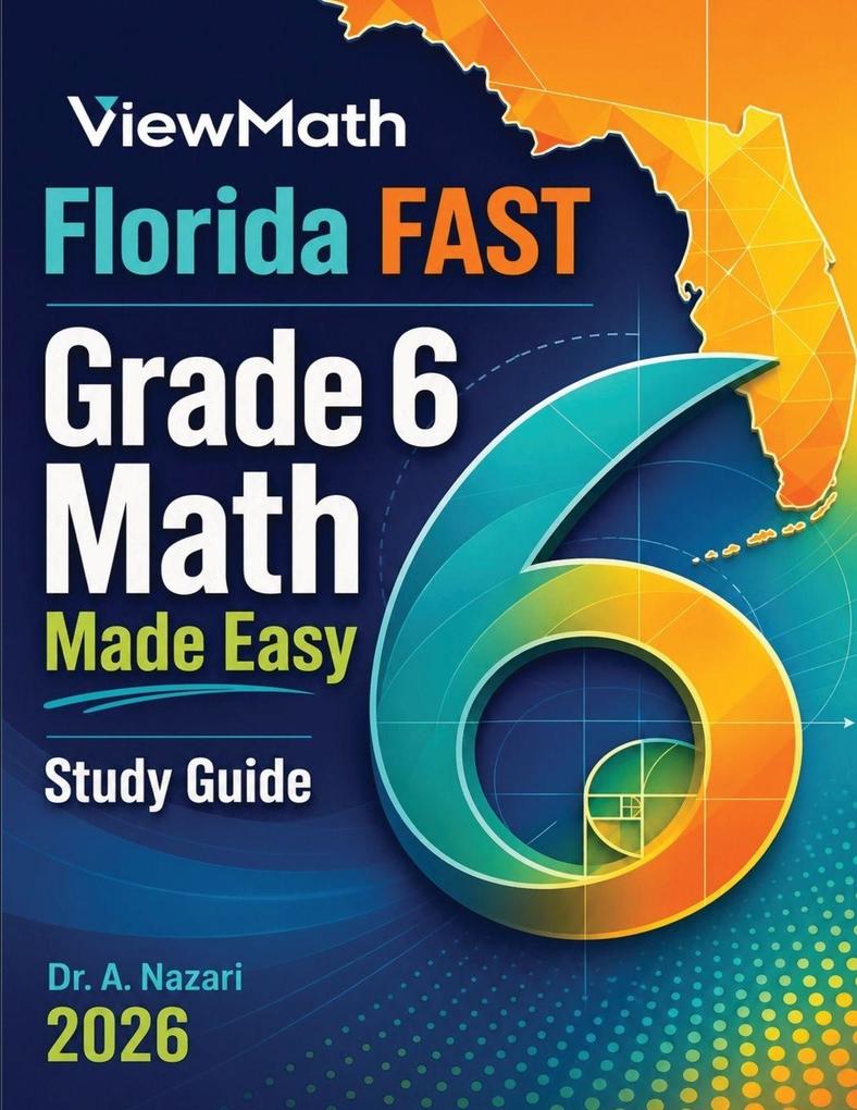 Florida FAST Grade 6 Math Made Easy