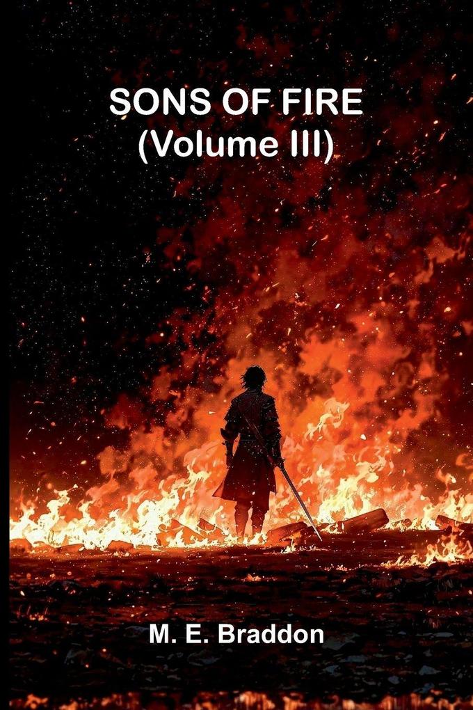 Sons of fire (Volume III)