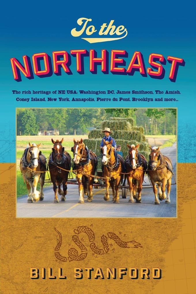 To the Northeast