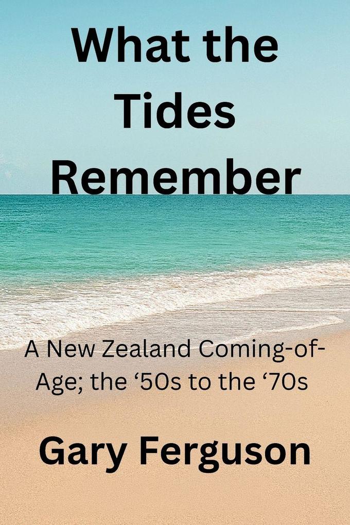 What the Tides Remember