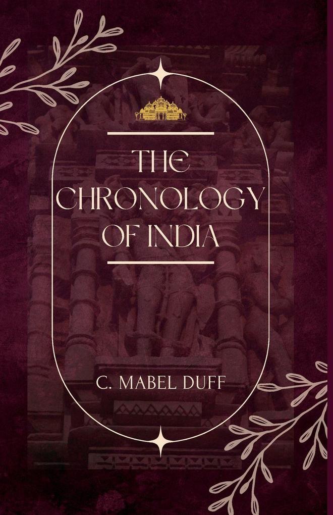 THE CHRONOLOGY OF INDIA