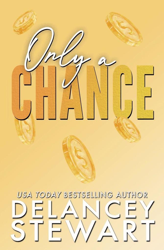 Only A Chance