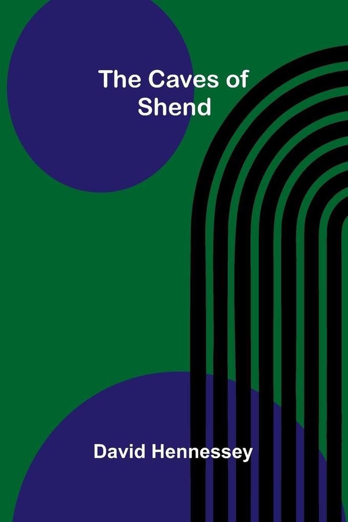 The Caves of Shend