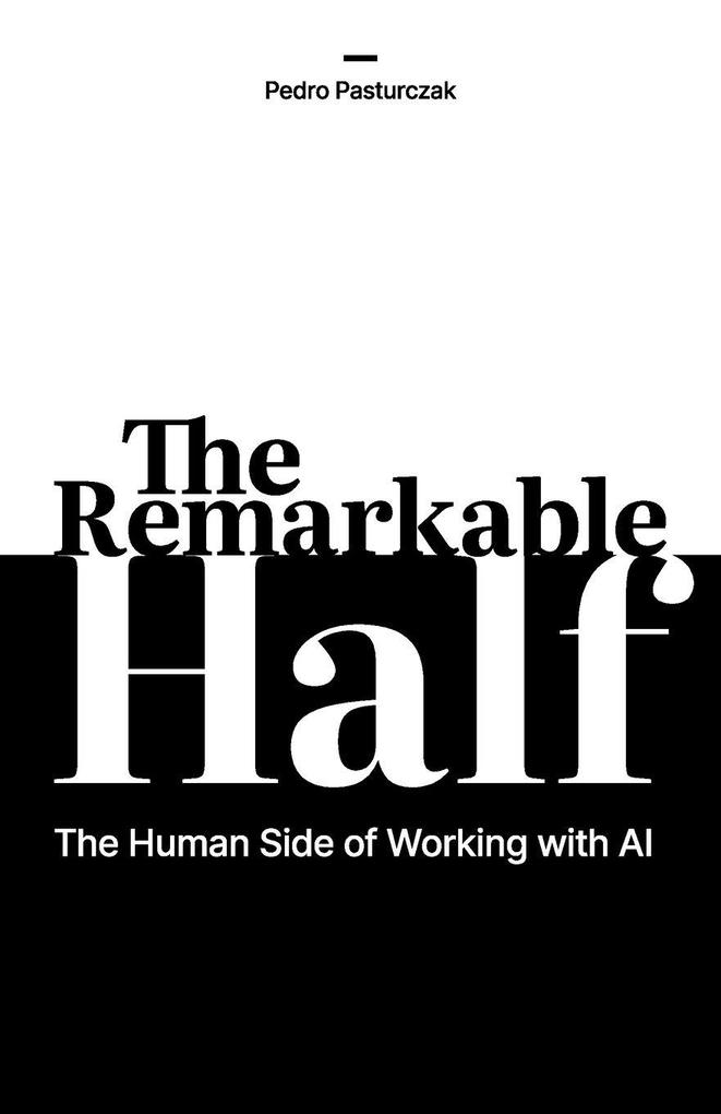 The Remarkable Half