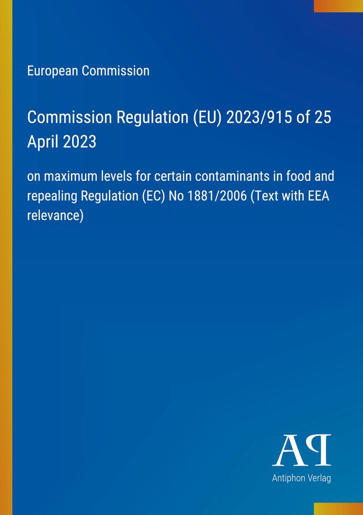 Commission Regulation (EU) 2023/915 of 25 April 2023