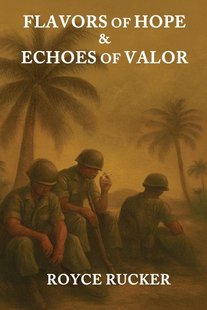 Flavors of Hope & Echoes of Valor