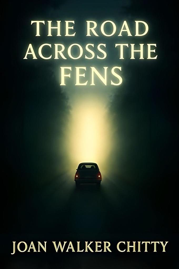 The Road Across the Fens