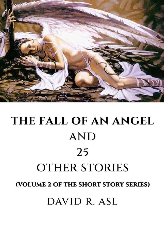 The Fall of an Angel (Volume 2)
