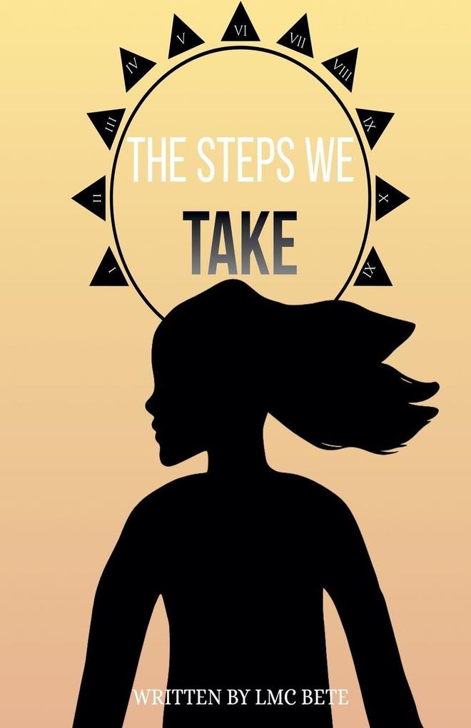 The Steps We Take