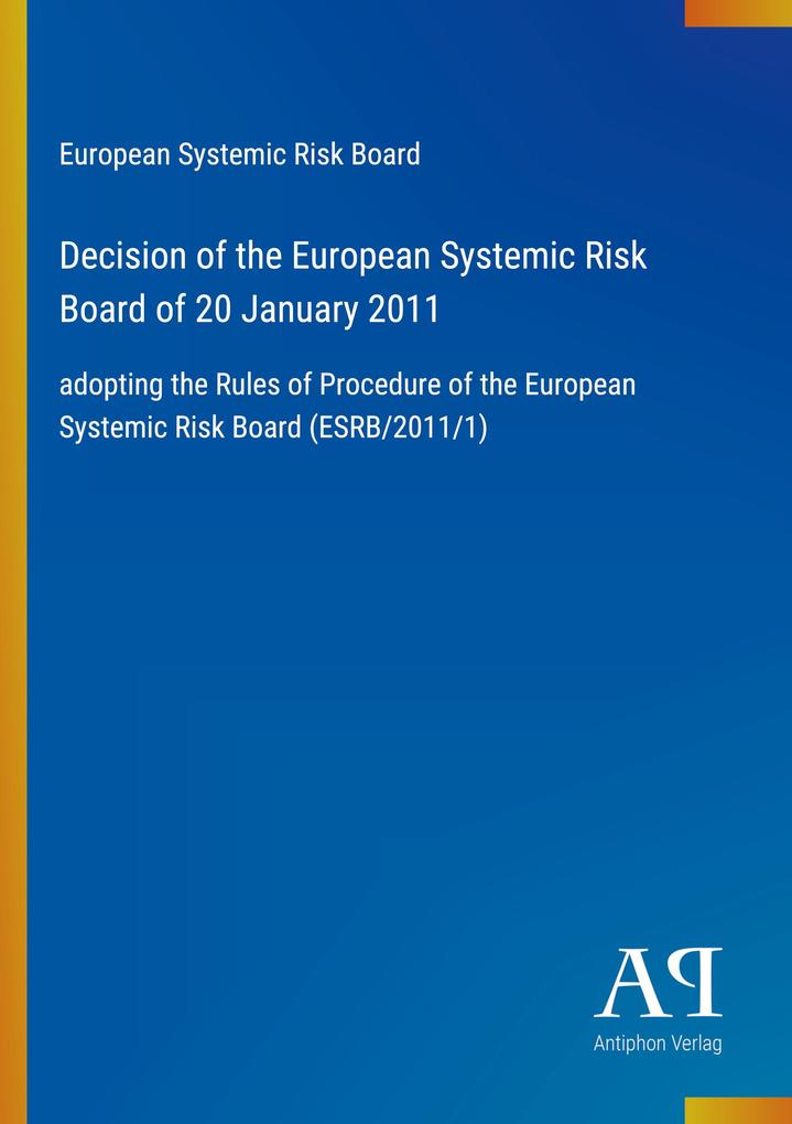 Decision of the European Systemic Risk Board of 20 January 2011