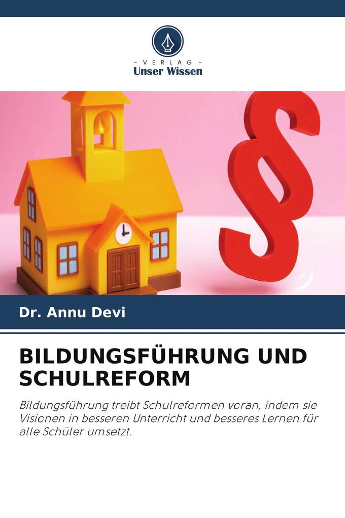 BILDUNGSFÜHRUNG UND SCHULREFORM