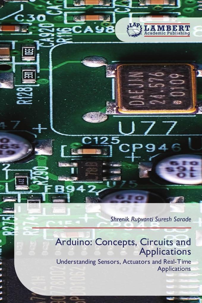 Arduino: Concepts Circuits and Applications