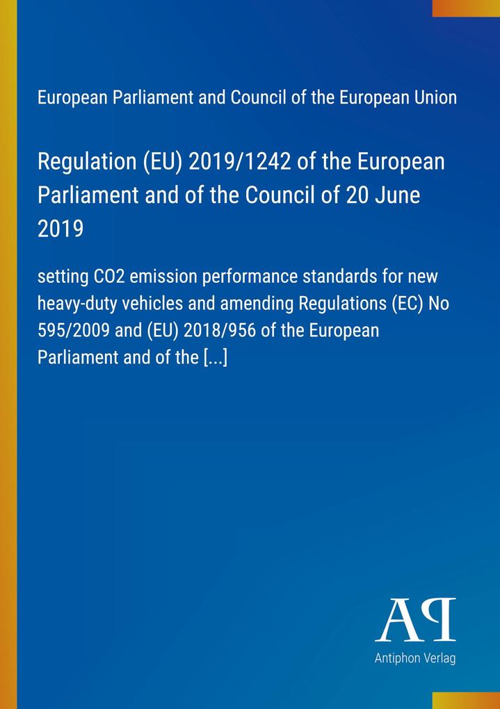 Regulation (EU) 2019/1242 of the European Parliament and of the Council of 20 June 2019