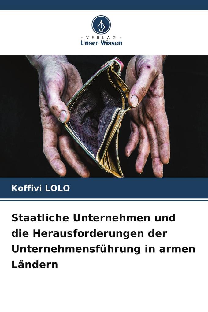 Staatliche Unternehmen und die Herausforderungen der Unternehmensführung in armen Ländern