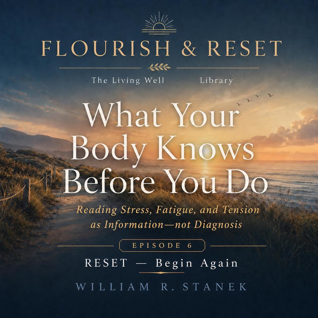 What Your Body Knows Before You Do