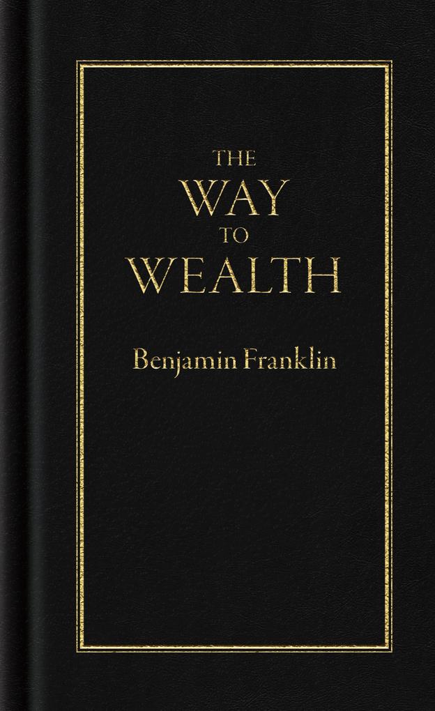 The Way to Wealth