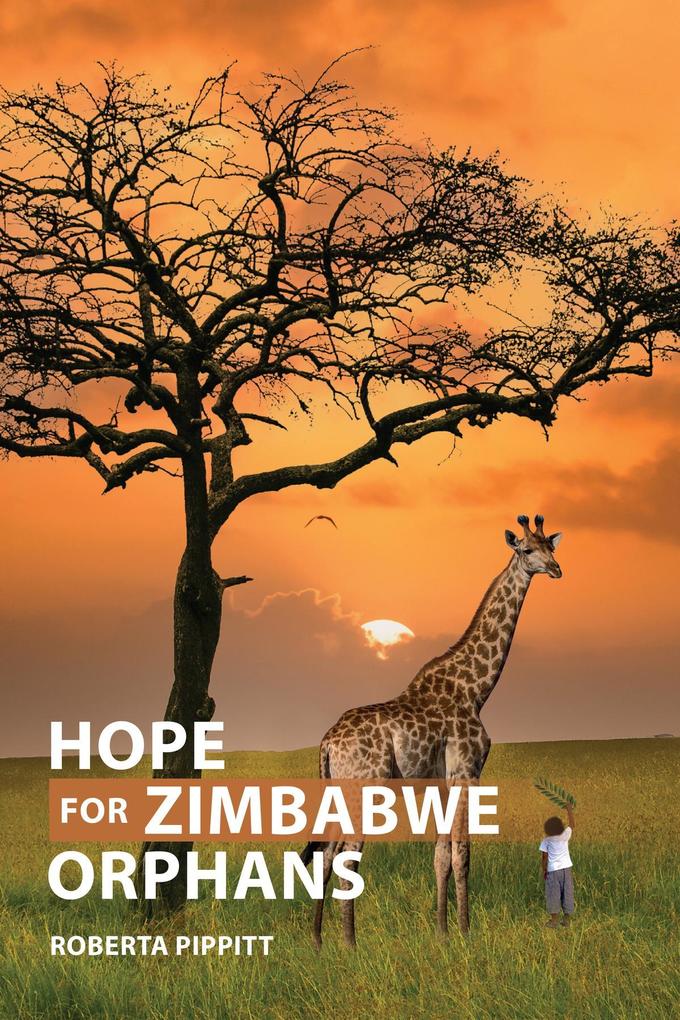 Hope For Zimbabwe Orphans