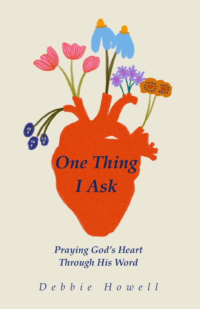 One Thing I Ask