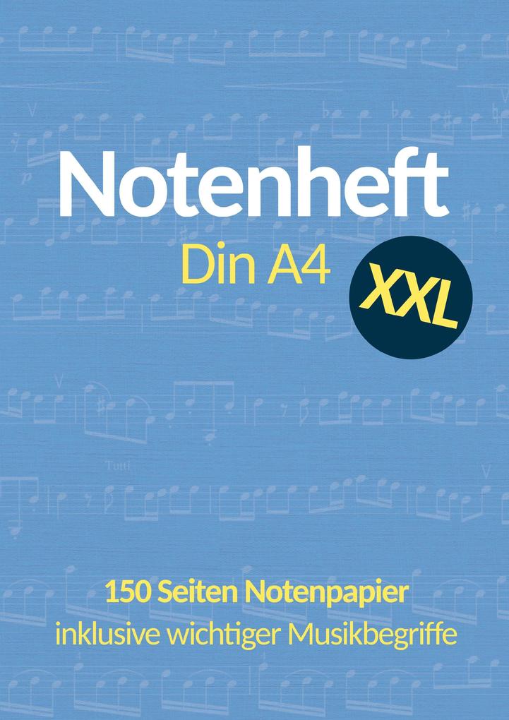 Notenheft DIN A4 XXL