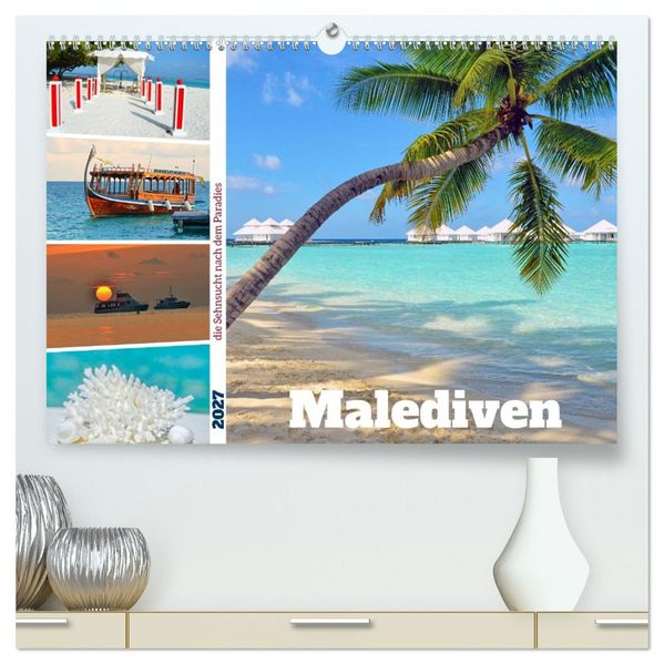 Malediven - die Sehnsucht nach dem Paradies (hochwertiger Premium Wandkalender 2027 DIN A2 quer) Kunstdruck in Hochglanz