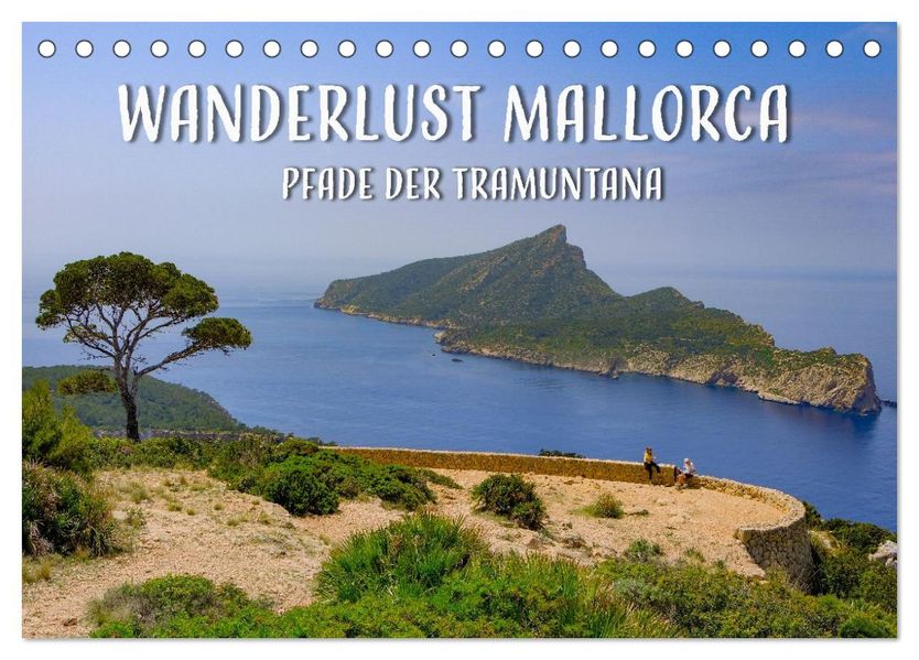 Wanderlust Mallorca - Pfade der Tramuntana (Tischkalender 2027 DIN A5 quer) CALVENDO Monatskalender