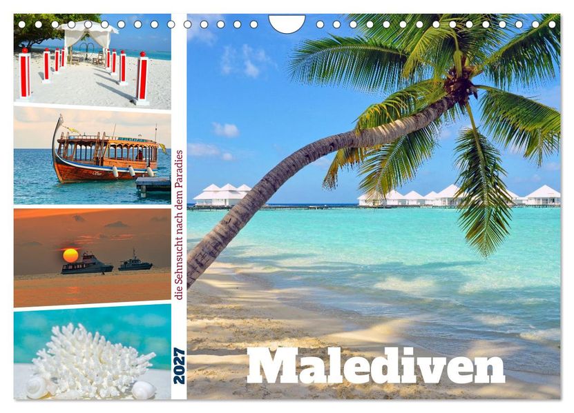 Malediven - die Sehnsucht nach dem Paradies (Wandkalender 2027 DIN A4 quer) CALVENDO Monatskalender