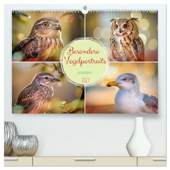 Besondere Vogelportraits (hochwertiger Premium Wandkalender 2027 DIN A2 quer) Kunstdruck in Hochglanz