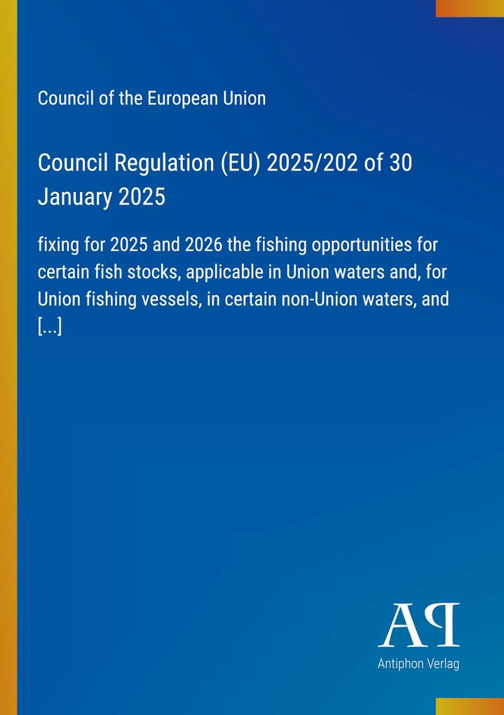 Council Regulation (EU) 2025/202 of 30 January 2025