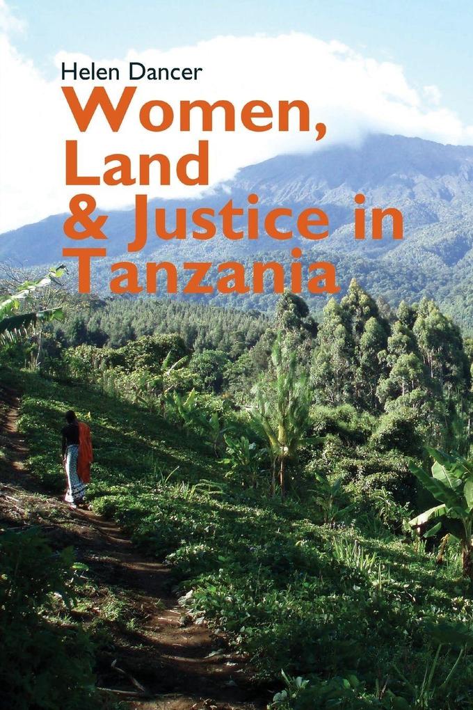 Women Land and Justice in Tanzania