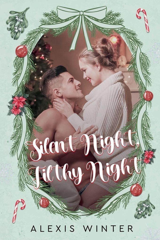 Silent Night Filthy Night